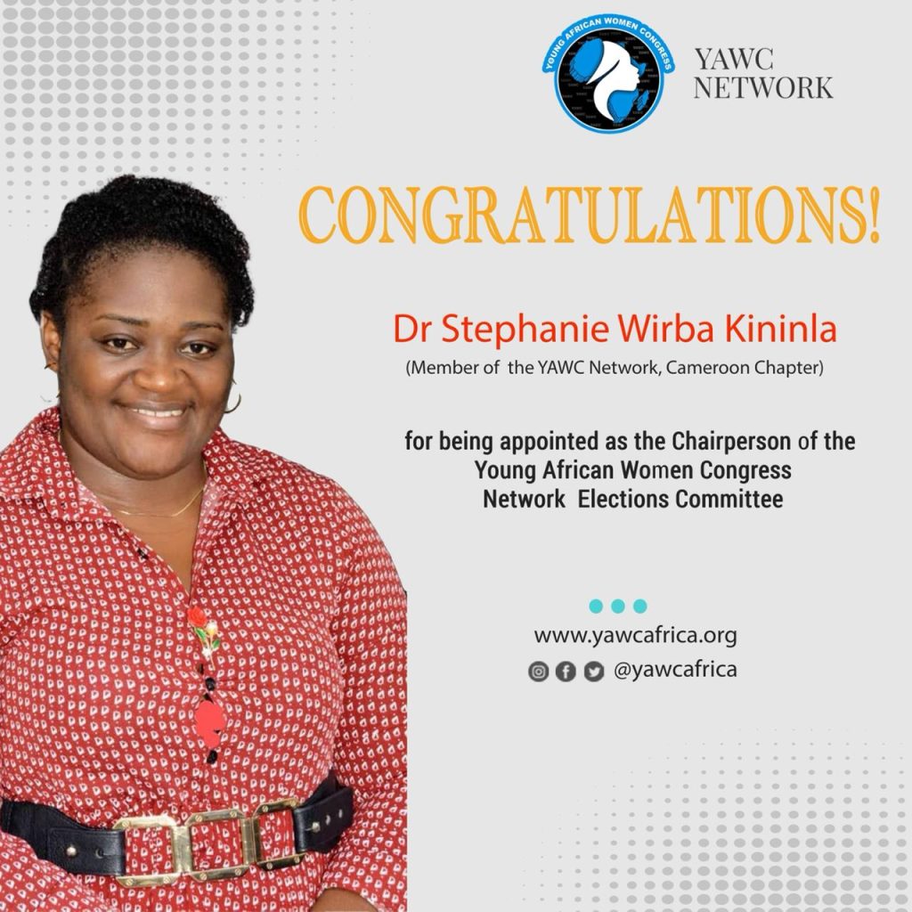 DR WIRBA STEPHANIE KININLA APPOINTED  CHAIRPERSON OF THE YAWC NETWORK'S ELECTIONS COMMITTEE