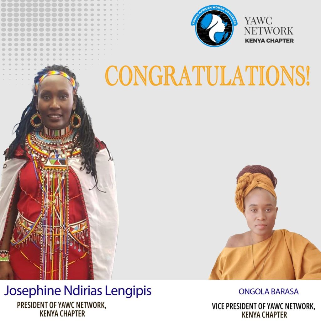JOSEPHINE NDIRIAS LENGIPIS TO LEAD YAWC NETWORK, KENYA CHAPTER AS PRESIDENT, CAROLYNE ONGOLA BARASA TO DEPUTISE