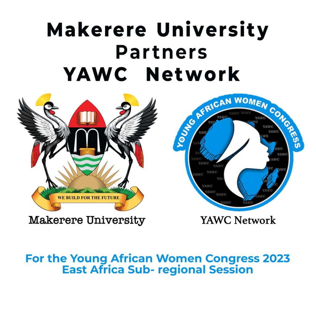 MAKERERE UNIVERSITY PARTNERS YAWC NETWORK FOR THE YAWC 2023 EAST AFRICA SUB-REGIONAL CONGRESS